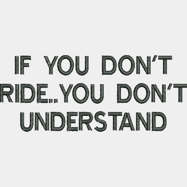 If You Don t Ride 1 4 x 3 3 Thumbnail