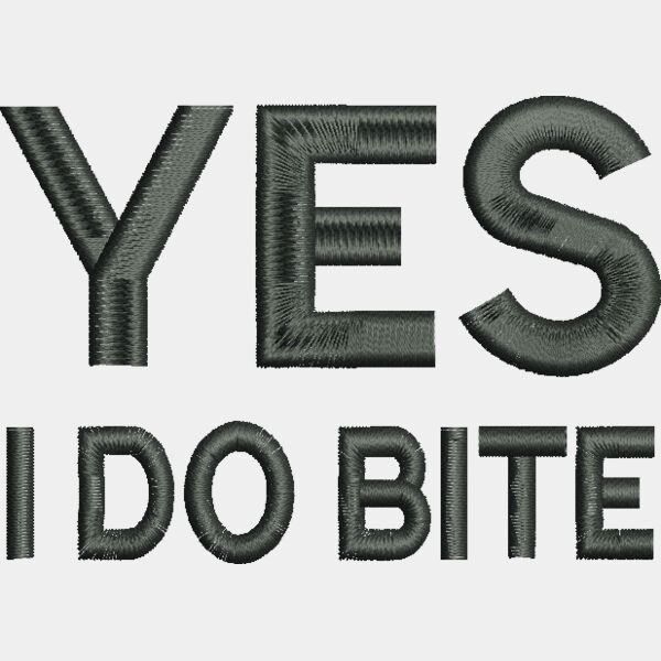 9531 Yes I Do Bite 2 25 x 3 2 Thumbnail